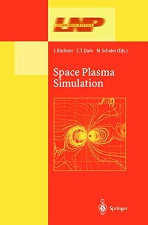 Space Plasma Simulation 1st Edition Epub