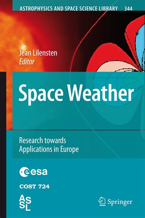 Space Weather Research Towards Applications in Europe Reader