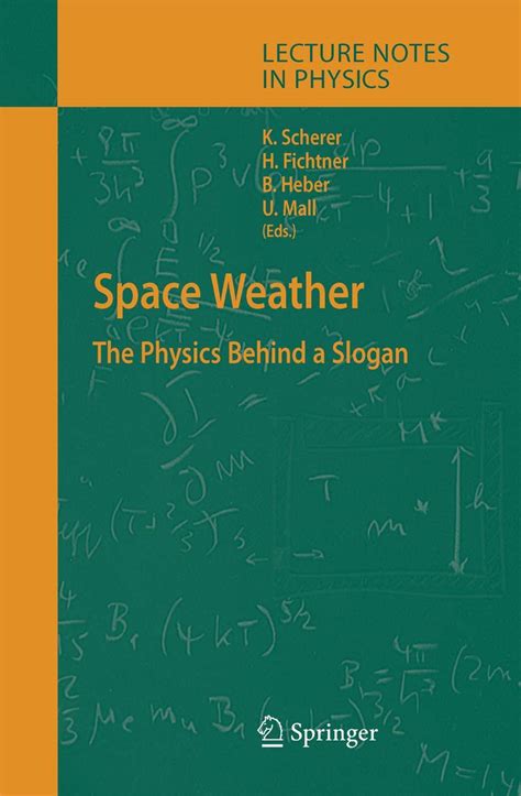 Space Weather The Physics Behind a Slogan 1st Edition Epub