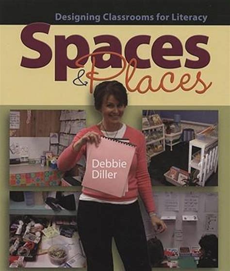 Spaces and Places Designing Classrooms for Literacy Kindle Editon