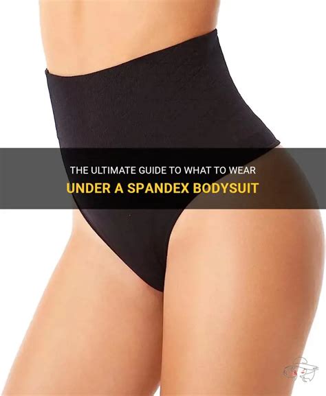 Spandex Underwear: The Ultimate Guide for Ultimate Comfort