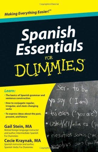 Spanish Essentials For Dummies (For Dummies (Language &a Doc