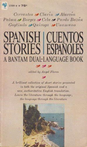 Spanish Stories Cuentos Espanoles A Bantam Dual-Language Book Reader