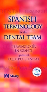 Spanish Terminology for the Dental Team 1e Doc