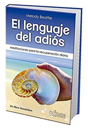 Spanish The Language of Letting Go Daily Meditations on Codependency Spanish Edition Reader