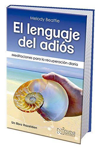 Spanish The Language of Letting Go Daily Meditations on Codependency Spanish Edition Epub