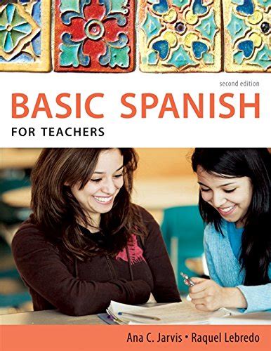 Spanish for Teachers Basic Spanish Series Kindle Editon