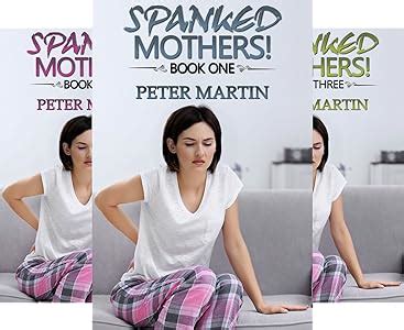 Spanked Mothers 3 Book Series Reader