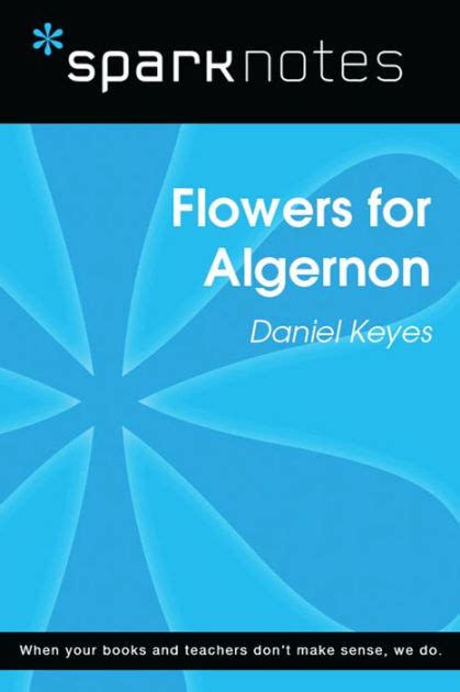 Spark Notes Flowers For Algernon Kindle Editon