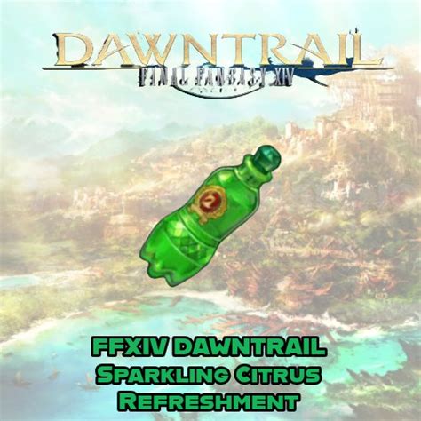 Sparkling Citrus Refreshment FFXIV: A Comprehensive Guide