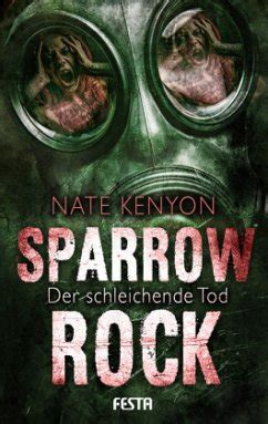 Sparrow Rock Der schleichende Tod Endzeit-Thriller German Edition Doc