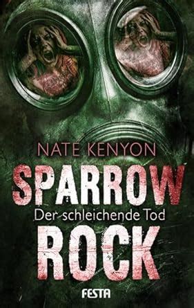 Sparrow Rock Der schleichende Tod Endzeit-Thriller German Edition Doc