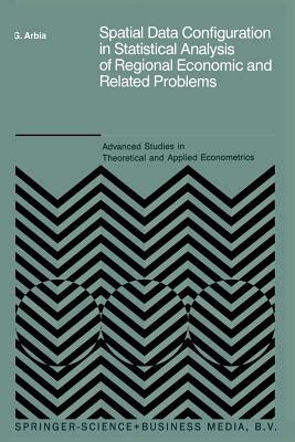 Spatial Data Configuration in Statistical Analysis of Regional Economic and Related Problems Reader