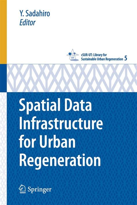Spatial Data Infrastructure for Urban Regeneration 1st Edition Epub