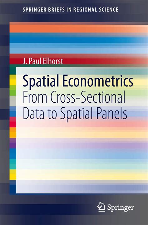 Spatial Econometrics From Cross-Sectional Data to Spatial Panels Doc