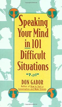 Speaking Your Mind in 101 Difficult Situations PDF