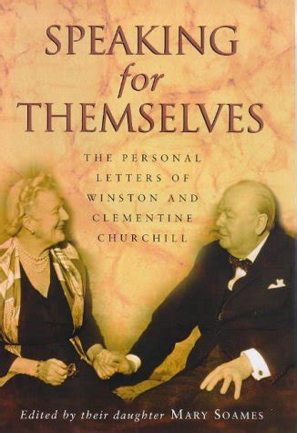 Speaking for Themselves The Personal Letters of Winston and Clementine Churchill Kindle Editon