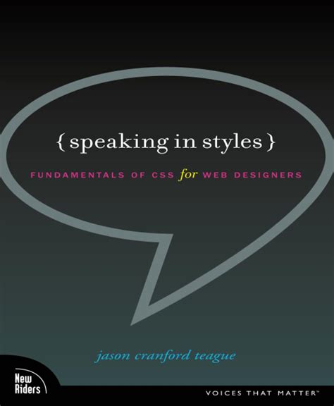 Speaking in Styles Fundamentals of CSS for Web Designers Doc