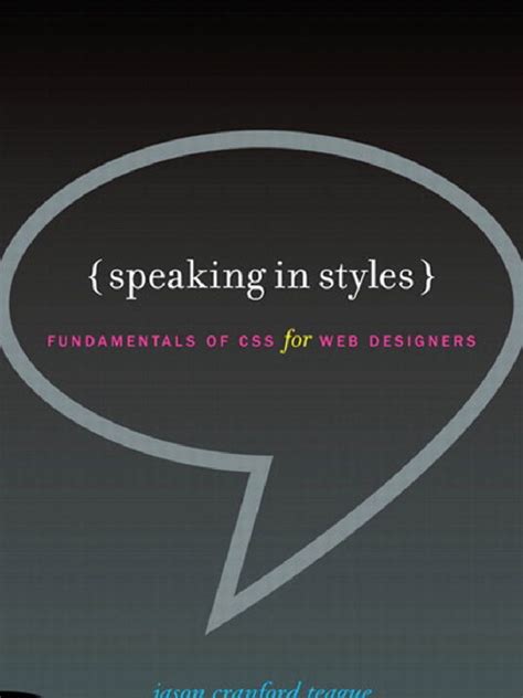 Speaking in Styles Fundamentals of CSS for Web Designers Doc