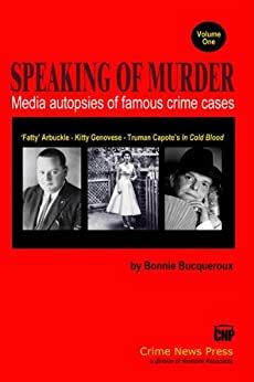 Speaking of Murder: Media Autopsies of Famous Crime Cases Ebook Reader