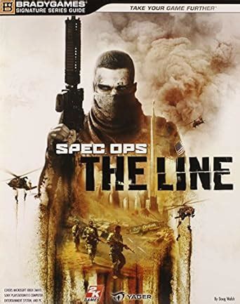 Spec Ops The Line Signature Series Guide Signature Series Guides Doc