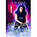 Special Agent in Charge The Federal Witch Book 3 Reader