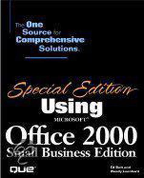 Special Edition Using Microsoft Office 2000 Small Business Edition Kindle Editon