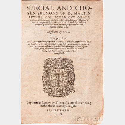 Special and Chosen Sermons of D Martin Luther Collected Out of His Writings and Preachings for the Necessary Instruction and Edification of Such as Glorie Which Is in Christ Iesu to the Comfo Epub