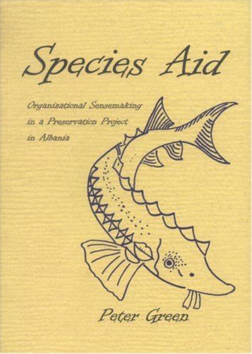 Species Aid Organizational Sensemaking in a Preservation Project in Albania Stockholm Studies in Social Anthropology Vol 55 Kindle Editon
