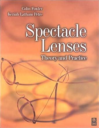 Spectacle Lenses Theory and Practice 1st Edition PDF