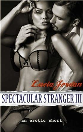 Spectacular Stranger Adult Romance Reader