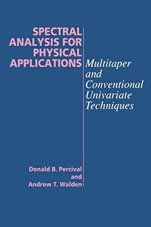 Spectral Analysis for Physical Applications Kindle Editon