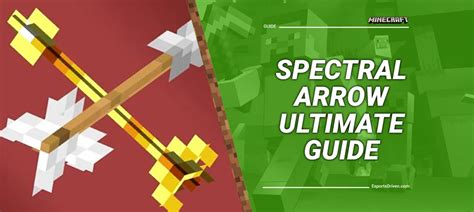 Spectral Arrow Recipe: Unveil the Secrets of Enchanting Arrows