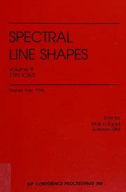 Spectral Line Shapes 18th International Conference on Spectral Line Shapes 1st Edition Kindle Editon