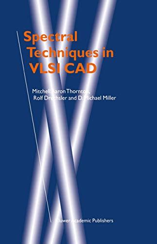 Spectral Techniques in VLSI CAD Kindle Editon