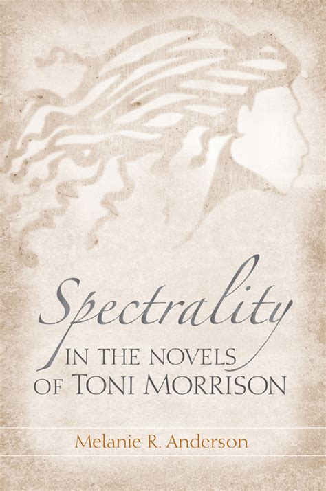 Spectrality in the Novels of Toni Morrison Kindle Editon