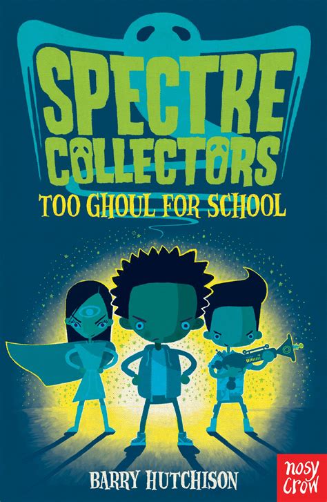 Spectre Collectors Too Ghoul For School