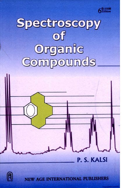 Spectroscopy of Organic Compounds 6th Edition, Reprint Reader