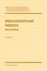 Speech Acoustics and Phonetics Selected Writings 1st Edition Doc