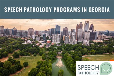 Speech Pathology Programs in Georgia: A Comprehensive Guide