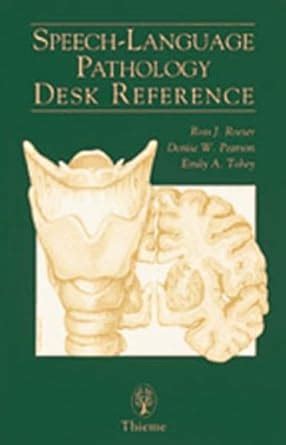 Speech-Language Pathology Desk Reference Doc