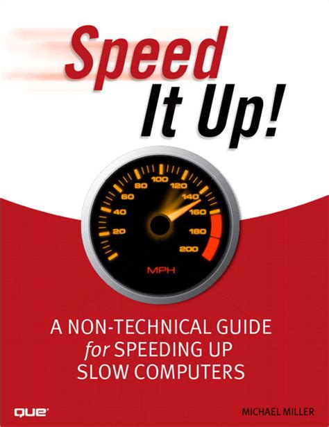 Speed It Up A Non-Technical Guide for Speeding Up Slow Computers PDF