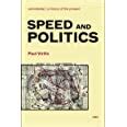 Speed and Politics (Semiotext(e) / Foreign Agents) Reader