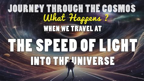 Speed of Light: A Journey Through the Cosmos