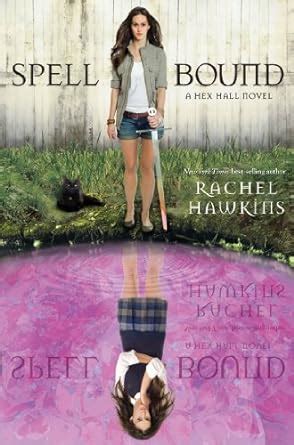 Spell Bound Hex Hall Book 3