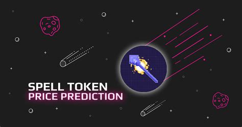 Spell Crypto Price Prediction: An In-Depth Dive into the Future of SPELL Tokens