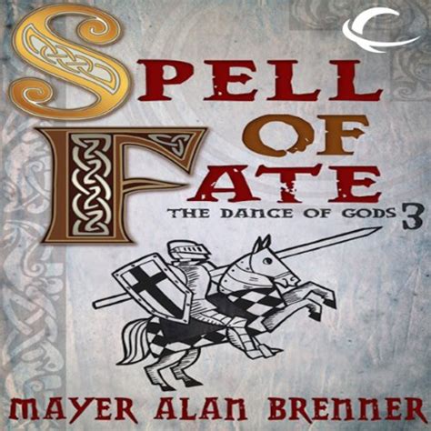 Spell of Fate The Dance of Gods 3 Reader