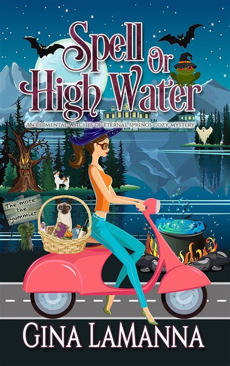 Spell or High Water An Elemental Witches of Eternal Springs Cozy Mystery Book 4 Kindle Editon