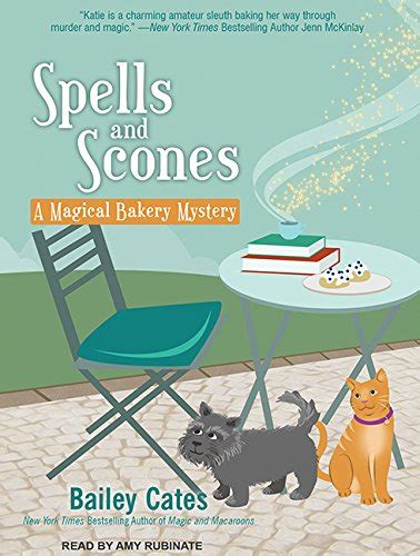 Spells and Scones A Magical Bakery Mystery Reader