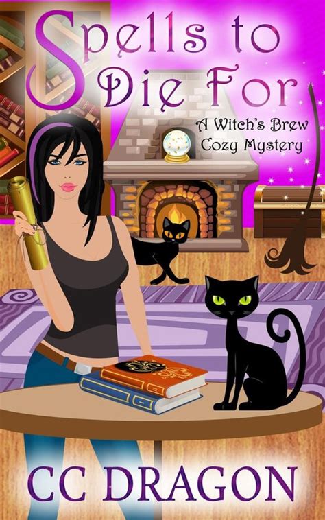 Spells to Die For Witch s Brew Cozy Mystery Volume 2 PDF